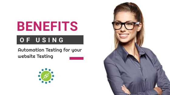 Benefits of Automation testing
