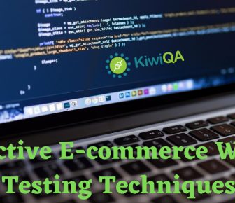 E-commerce Website Testing Techniques