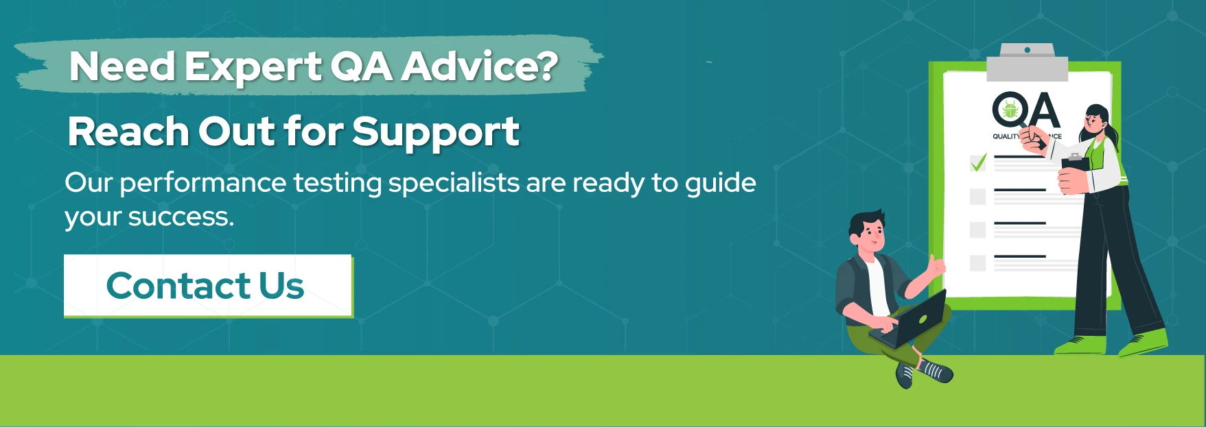  Need Expert QA Advice? 