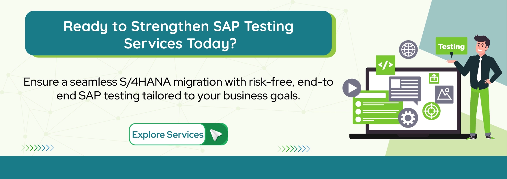 Ready to Strengthen SAP Testing Services Today