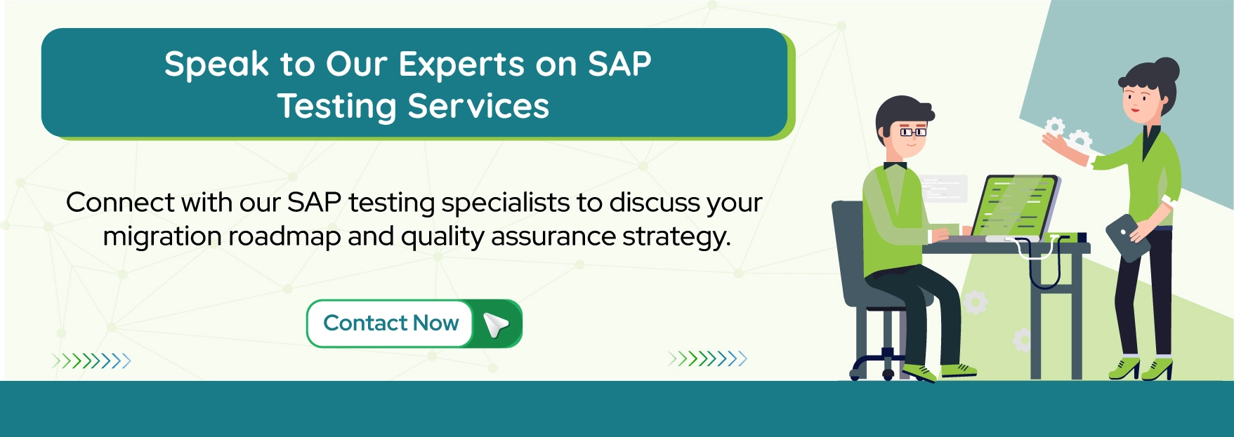 Speak to Our Experts on SAP Testing Services
