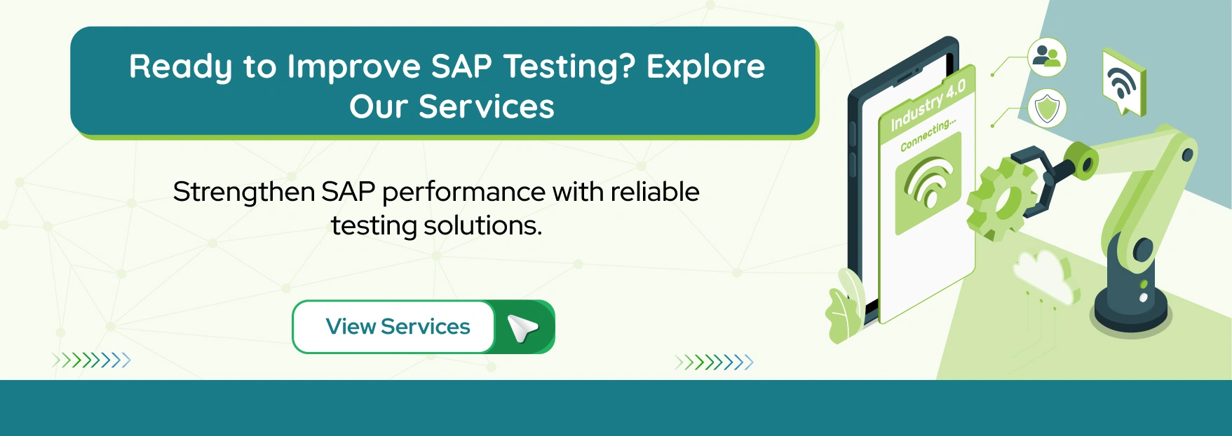 Ready to Improve SAP Testing? Explore Our Services