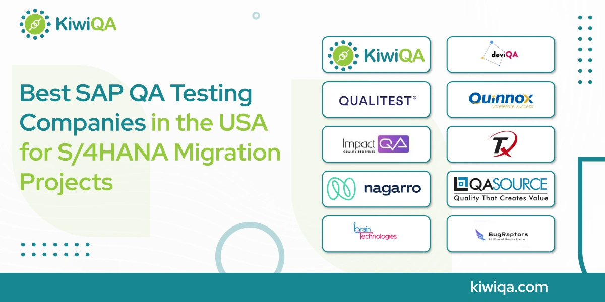 Best SAP QA Testing Companies in the USA for S/4HANA Migration Projects