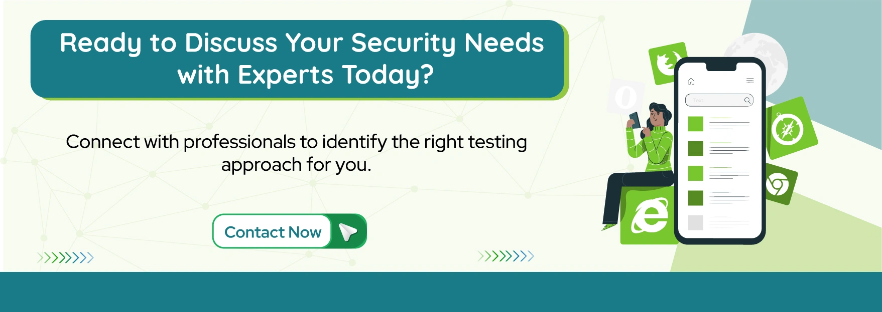 Ready to Discuss Your Security Needs with Experts Today