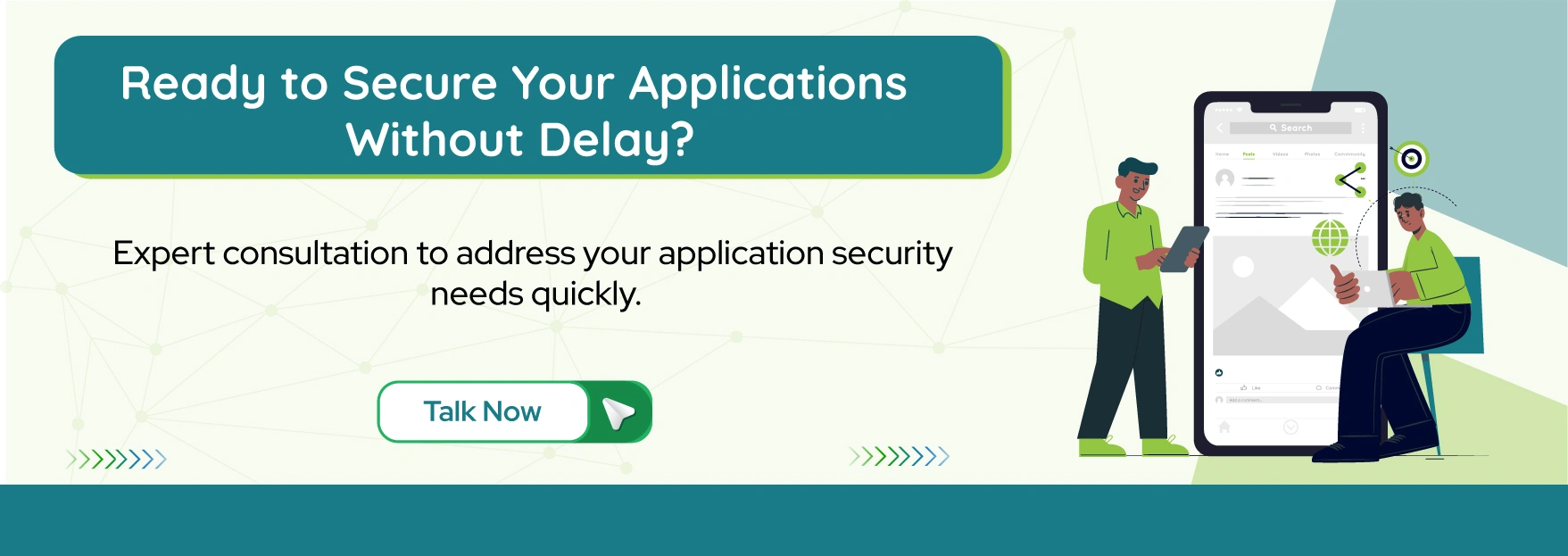 Ready to Secure Your Applications Without Delay