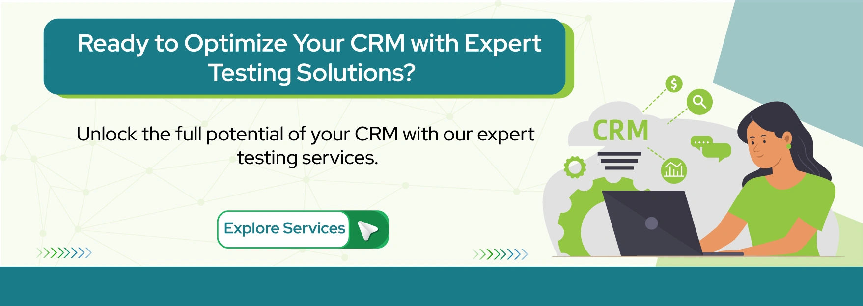 Ready to Optimize Your CRM with Expert Testing Solutions