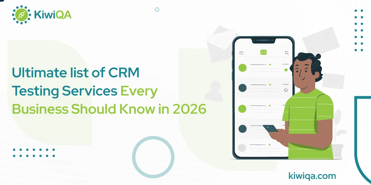 Ultimate list of CRM Testing Services Every Business Should Know in 2026
