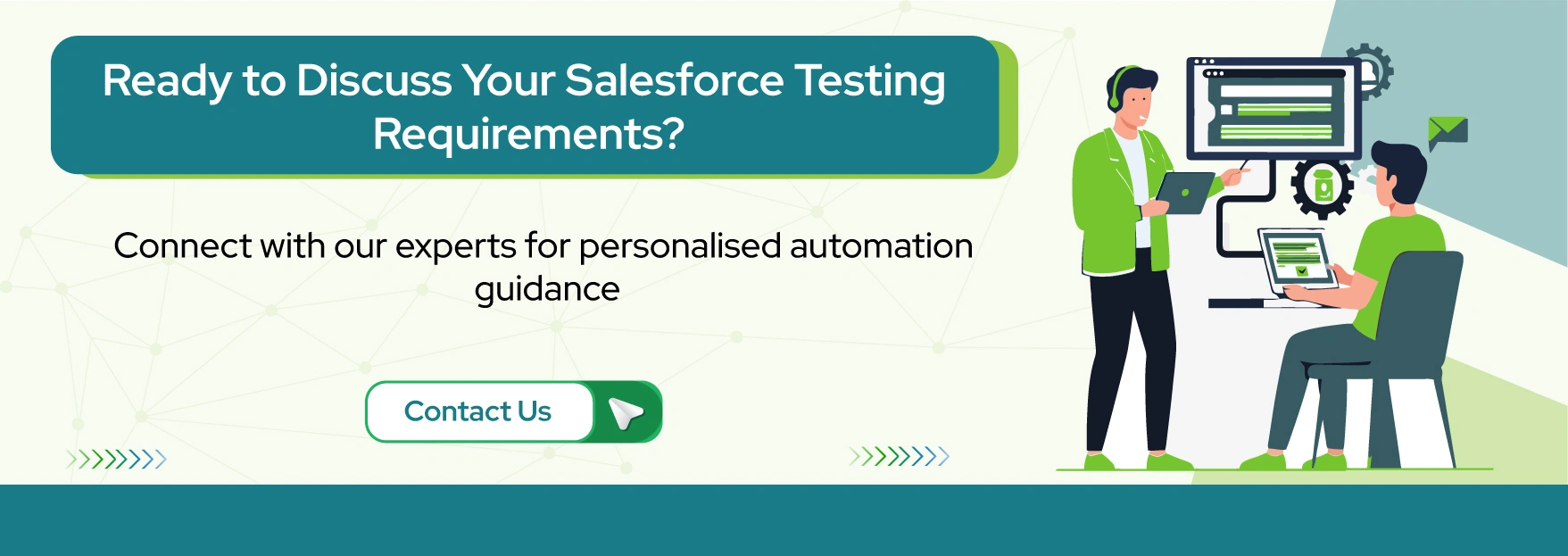 Ready to Discuss Your Salesforce Testing Requirements