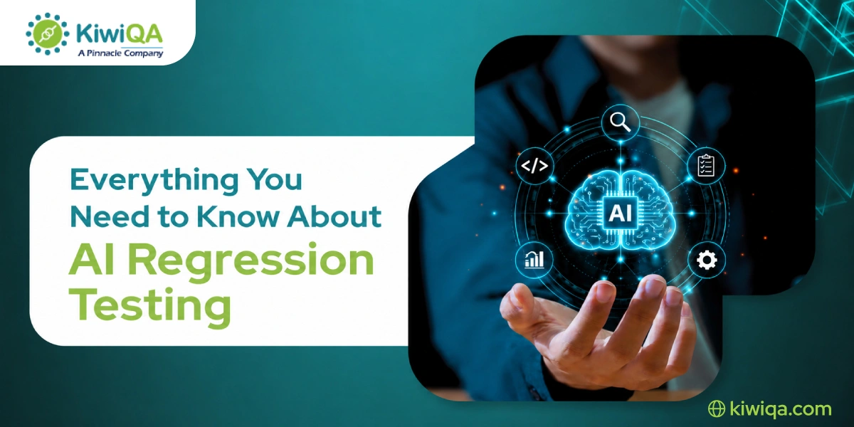 Everything You Need to Know About AI Regression Testing