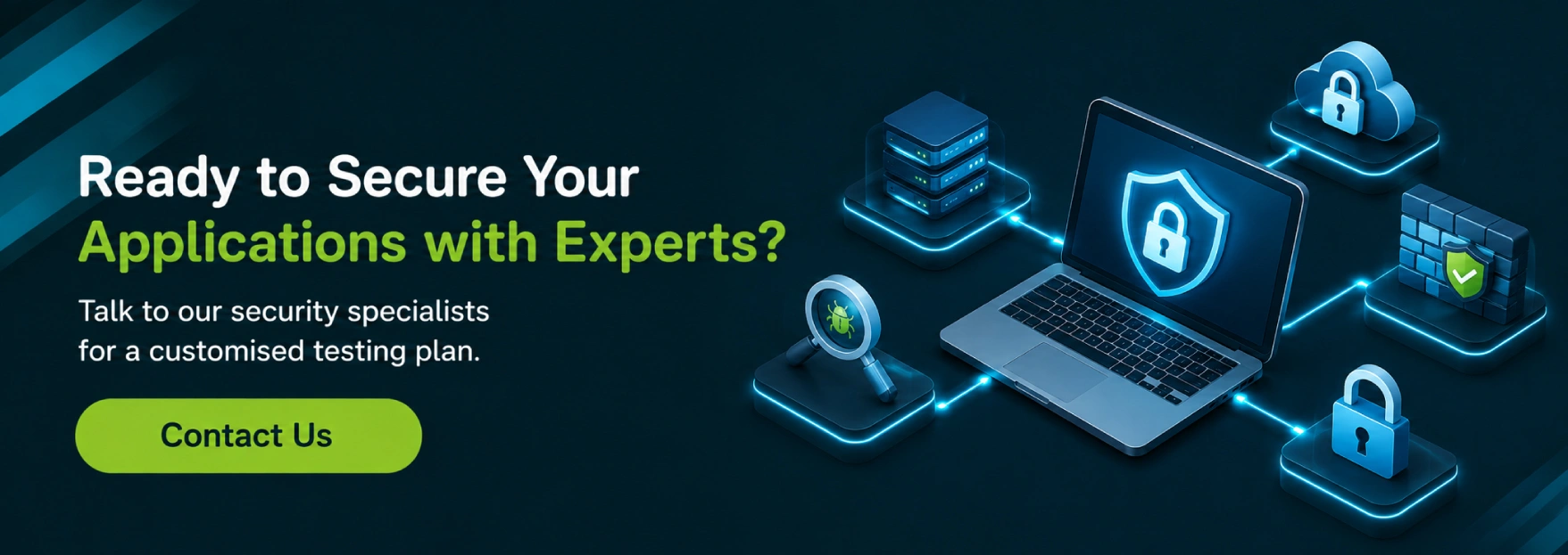 Ready to Secure Your Applications with Experts
