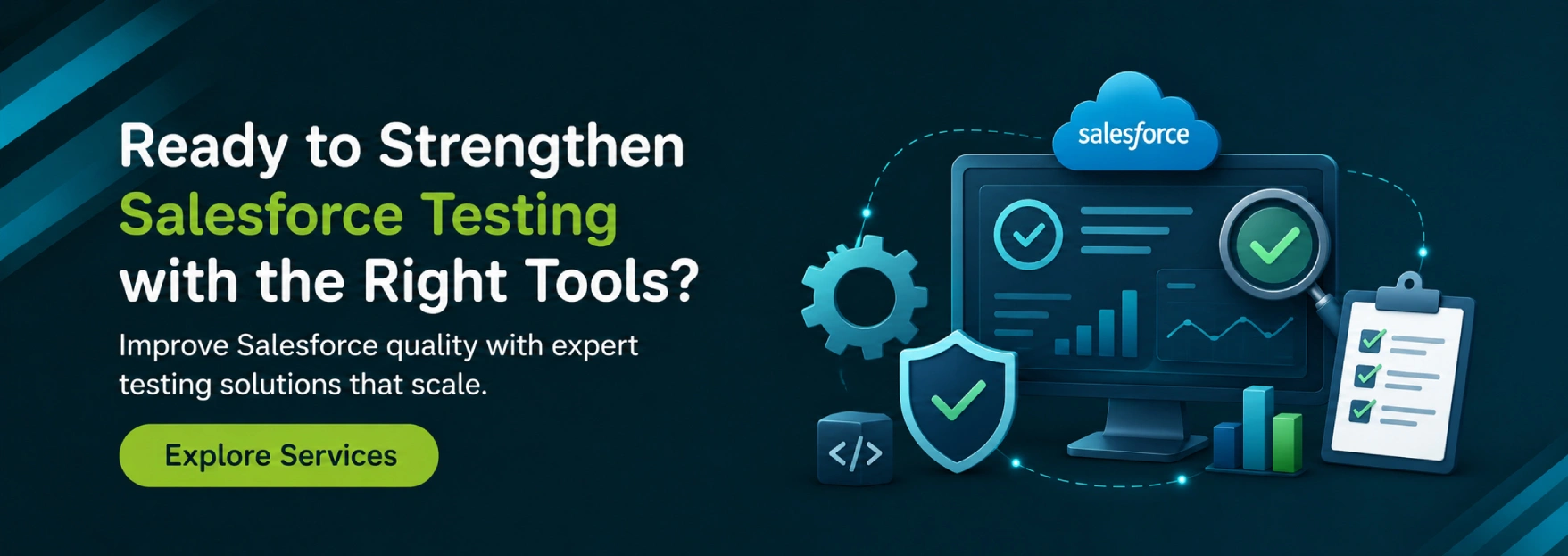 Ready to Strengthen Salesforce Testing with the Right Tools