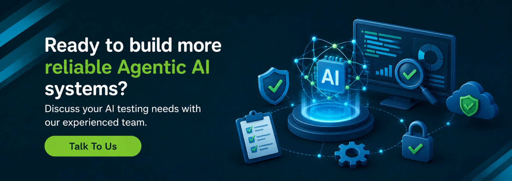 Ready to build more reliable Agentic AI systems