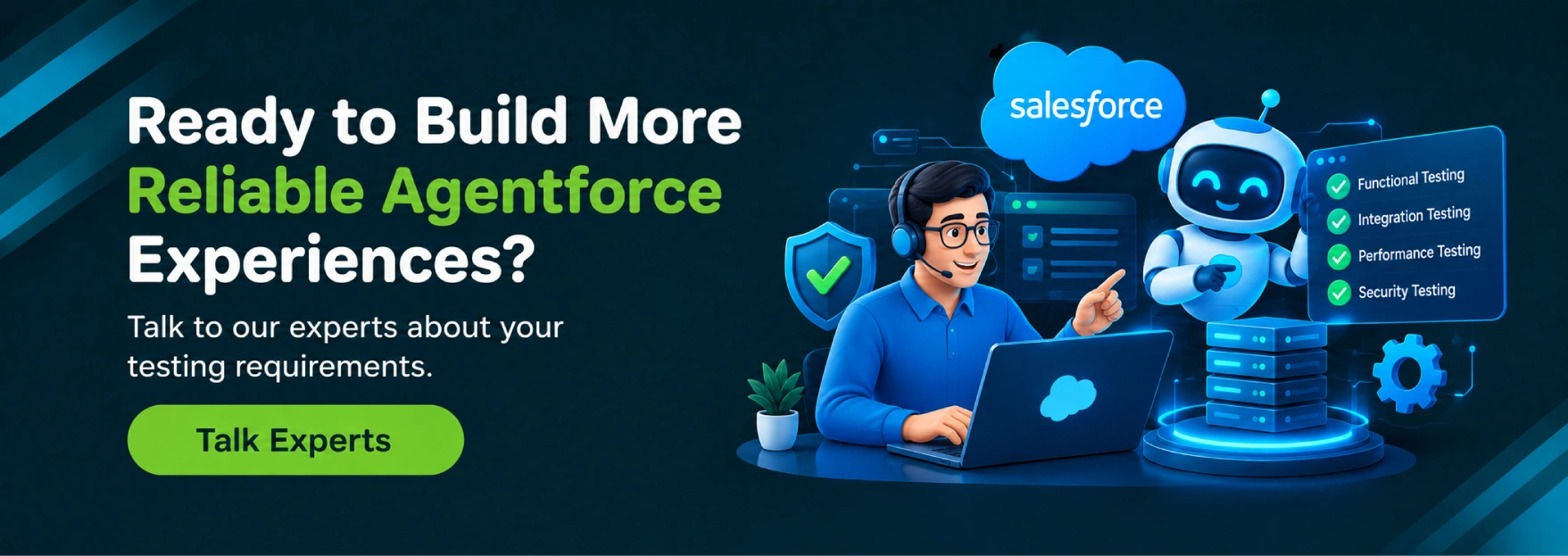 Ready to Build More Reliable Agentforce Experiences