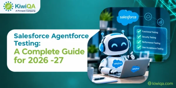 Salesforce Agentforce Testing A Complete Guide for 2026 -27