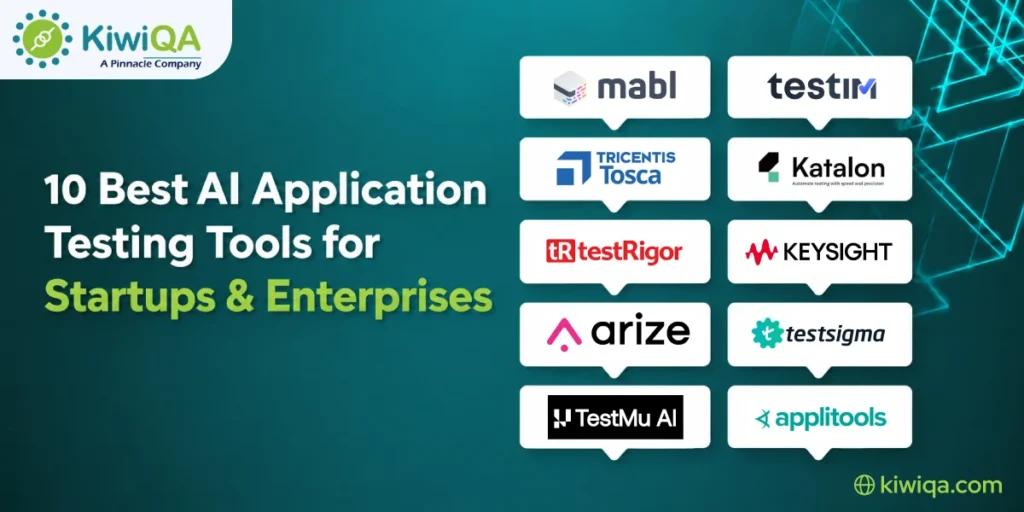 10 Best AI Application Testing Tools for Startups & Enterprises